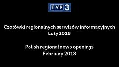 Polish regional news openings - February 2018