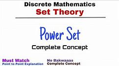 7. Power Set | Complete Concept | Set Theory | Discrete Mathematics