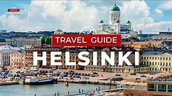 Helsinki Travel Guide - Finland