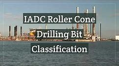 Drilling Manual | IADC Roller Cone Bit Classification Codes System
