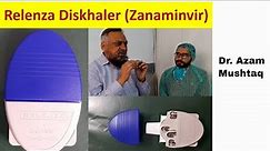 Relenza Diskhaler Instructions by Pulmonologist Dr. Azam Mushtaq