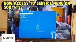 How to Access Service Menu On Sony Android TV? Hidden menu.