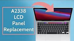 Apple MacBook Pro 13-Inch 2020 A2338 LCD Panel Screen Replacement With True Tone | Repair Tutorial