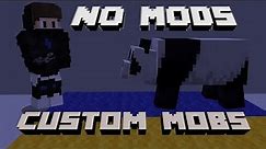 How To Make Custom Mobs In Minecraft With NO MODS