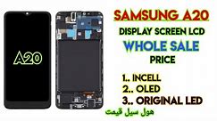 Samsung A20 Combo price original | Samsung A20 Display screen price | Samsung A20 Panel unit price |