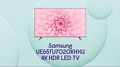 Samsung UE65TU7020KXXU 65" Smart 4K Ultra HD HDR LED TV - Product Overview