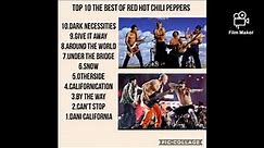 top 10 the best of Red Hot Chili Peppers