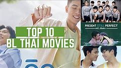 TOP 10 MUST WATCH THAI BL MOVIES