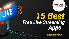 15 Best Free Live TV Streaming Apps For Android & iOS