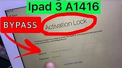 Ipad 3 Wi-Fi A1416 bypass Activation Lock l Bypass Icloud apple id issue