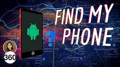 How to Find Lost Phone Location: Easily Locate Your Lost Android Phone