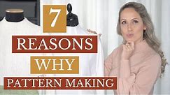 Pattern making for beginners... 7 Reasons WHY You Should Master It!