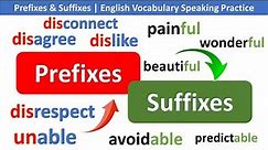 Prefixes and Suffixes | English Grammar | Improve Your English Fluency with Vocabulary Words