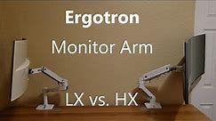 Ergotron Monitor Arm LX vs HX - Setup and Review.