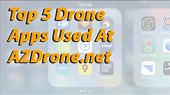 Top 5 Drone Apps 2022