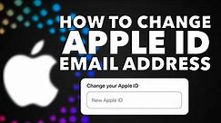How to CHANGE your APPLE ID to any NEW EMAIL Address!