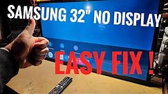 SAMSUNG TV 32" No display, backlight working | EASY FIX