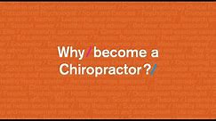 Why become a Chiropractor?