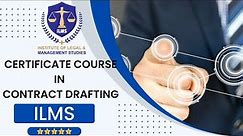 Certificate course in Contract Drafting - Institute of Legal and Management Studies
