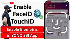 How to Enable/Disable Biometric FaceID TouchID login in YONO SBI | Enable YONO SBI Fingerprint Login