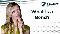 Bond | Definition | Types | Example | How It Works