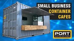 Container Cafe built for Small Businesses - Port Shipping Containers