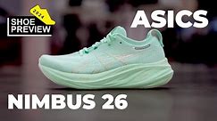 Asics Nimbus 26 preview | The Running Event | 2024 Shoe Previews