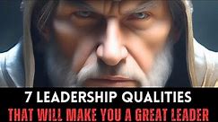 7 Leadership Qualities | 7 Leadership Qualities For Success @idealrules