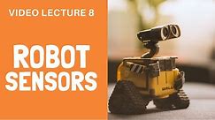 Sensors in Robotics | Robot Technology | Lecture 8