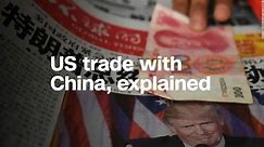 US trade with China, explained