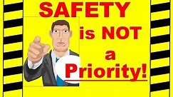 Safety is NOT a Priority - Safety Training Video - Preventing Workplace Accidents and Injuries