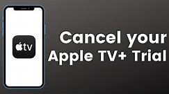 How to Cancel Your Apple TV+ 1 Year Free Trial