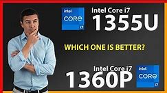 INTEL Core i7 1355U vs INTEL Core i7 1360P Technical Comparison