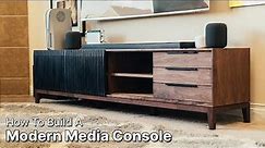 Building a Modern TV Media Console, Credenza | Woodworking