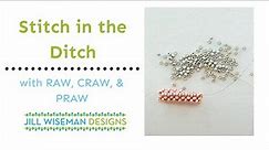 Stitch in the Ditch Bead Style with Right-Angle Weave (RAW, CRAW, and PRAW)