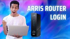 How to do Arris Router Login? Easy Steps for Router Login.