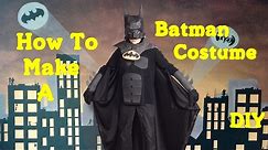 Make a DIY Batman Costume!