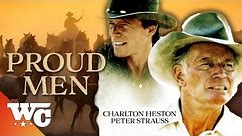 Proud Men | Full Movie | Western Drama | Charlton Heston | Nan Martin | Western Central