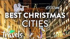 Top 10 Best Cities to Spend Christmas In | MojoTravels