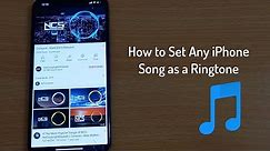 How to Set Any iPhone Song as a Ringtone [For Free] - 2024