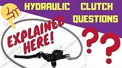Hydraulic clutch common problems