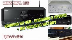 Yamaha RX-V6A Unboxing & Review (+ My Receiver History, 40+ Years Of Yamaha’s) : Vinyl Community