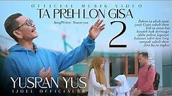 LAGU ACEH TERBARU 2022 - TA PREH LON GISA 2 - Yusran Yus | Official Music Video |