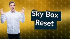 How do I reset my Sky box?