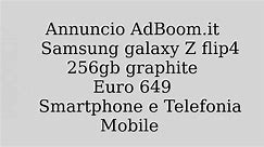 Samsung galaxy Z flip4 256gb graphite