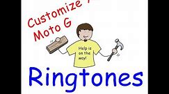 How to Setup / Change and customize Ringtones on Moto G phones.