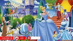 Cinderella - A Timeless Fairy Tale
