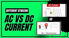 Difference Between AC & DC Current AC vs DC | AC current and DC current difference