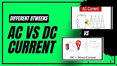 Difference Between AC & DC Current AC vs DC | AC current and DC current difference