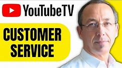 How To Contact Youtube TV Customer Service By Phone
